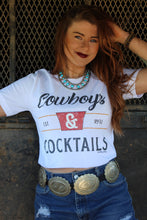 Load image into Gallery viewer, Ranch Swag - Cowboys &amp; Cocktails Graphic Tee: Bella Canvas White / Adult Large
